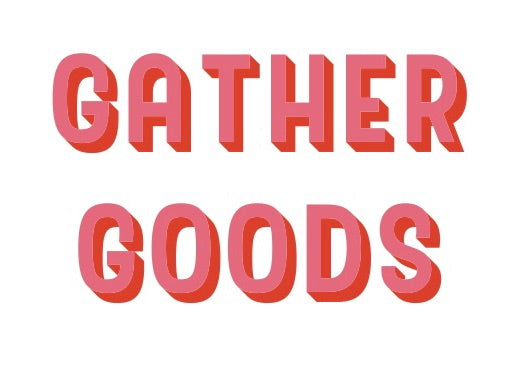 Gather Goods Gift Card